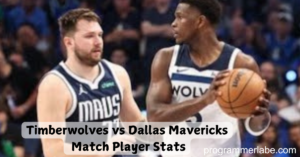 Timberwolves vs Dallas Mavericks Match Player Stats