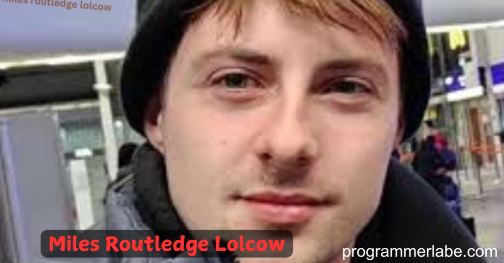 Miles Routledge Lolcow