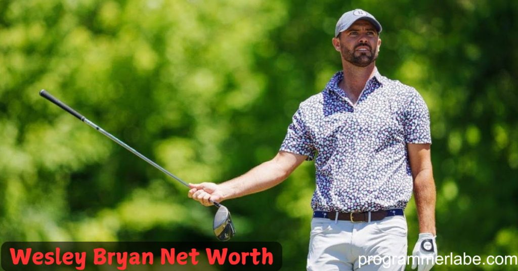 Wesley Bryan Net Worth